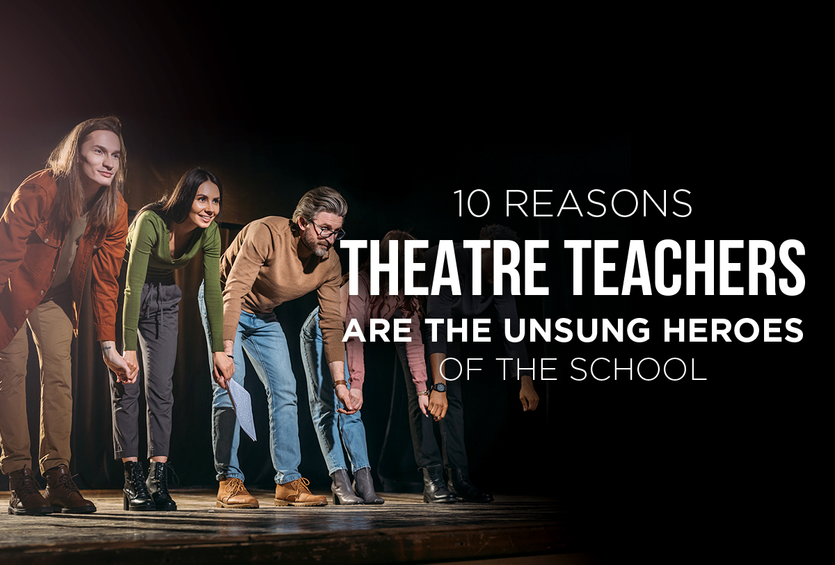 10-reasons-theatre-teachers-are-unsung-heroesMetadata