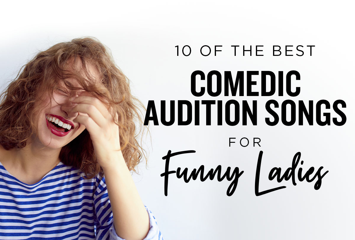 10-best-comedic-audition-songs-funny-ladies_Metadata