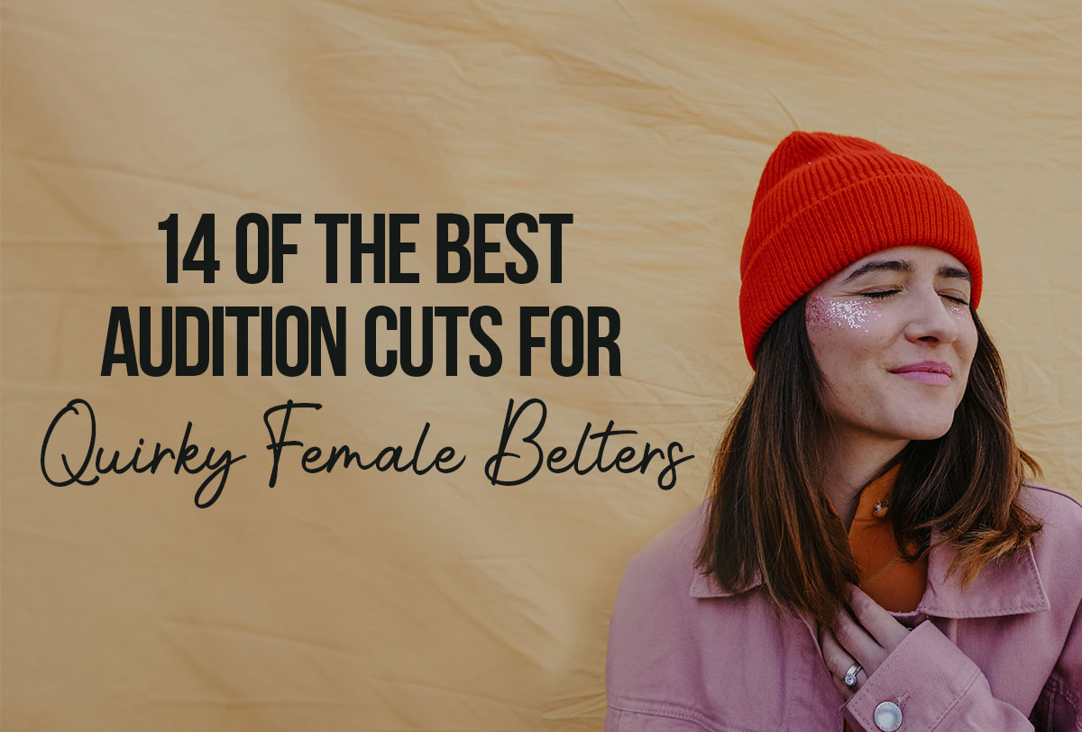 14-best-audition-cuts-for-quirky-female-belters_Metadata