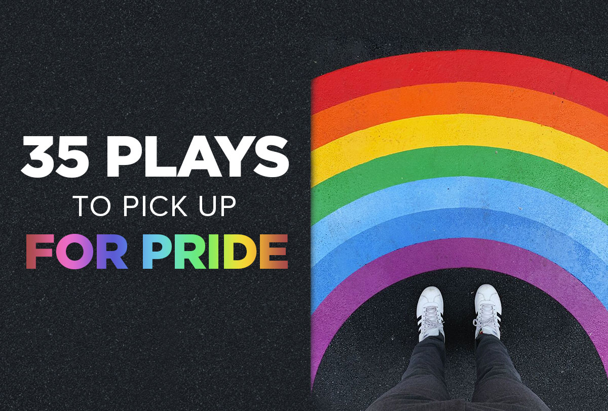 35-plays-to-pick-up-for-pride_Metadata