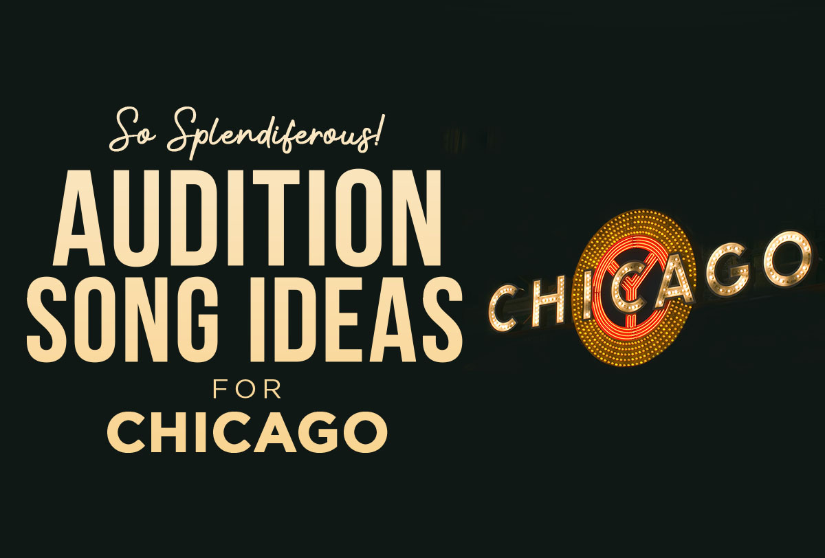 Audition Song Ideas For Chicago_Metadata