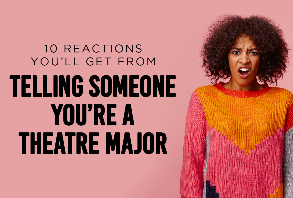 Telling-Someone-You're-Theatre-Major_Metadata