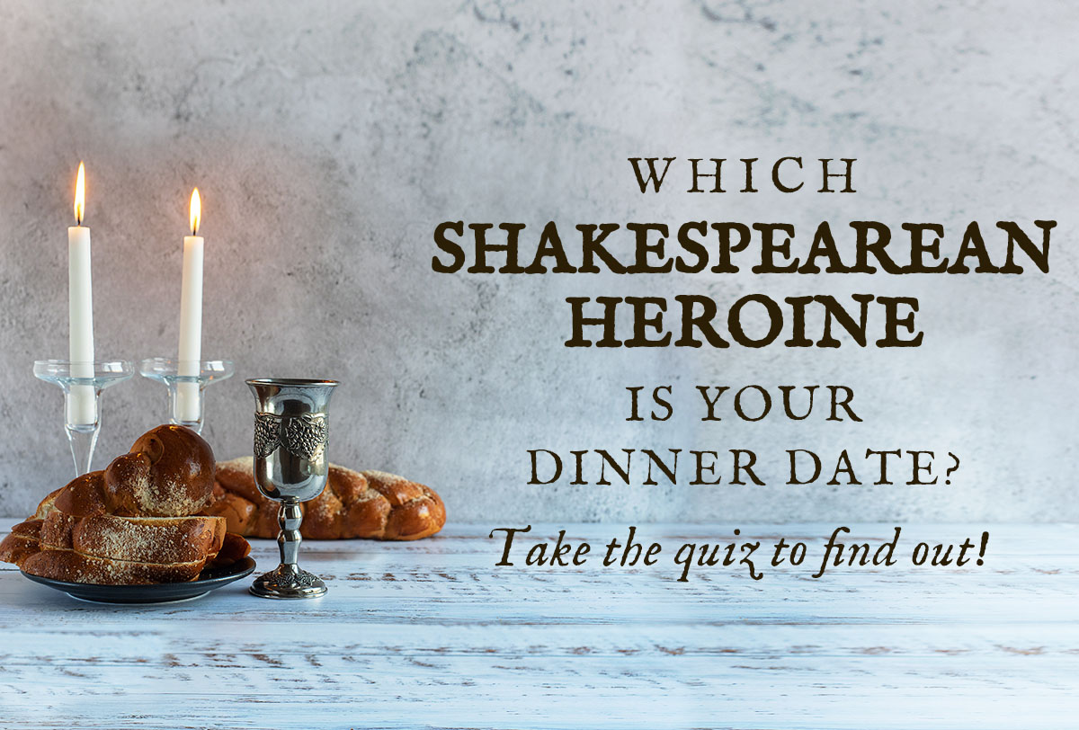 which-shakespearean-heroine-is-your-dinner-date_Metadata