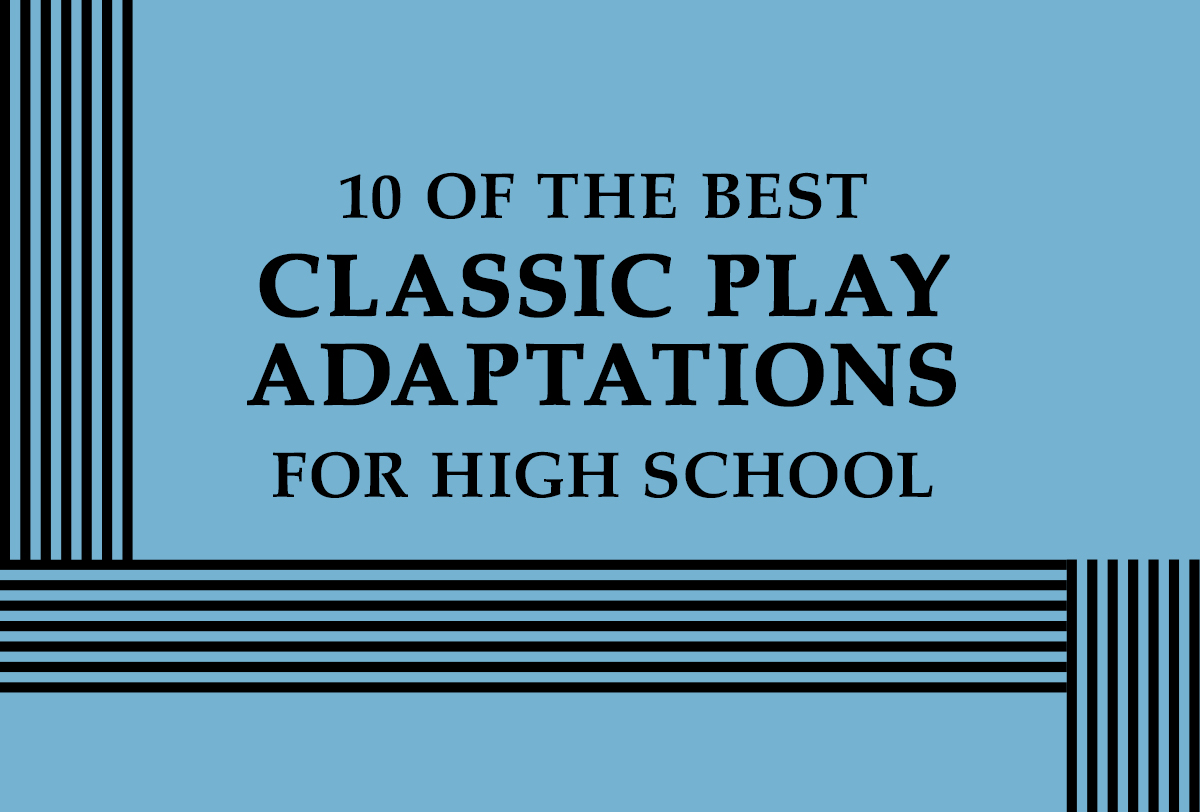 10-best-play-adaptations-for-high-school_Metadata