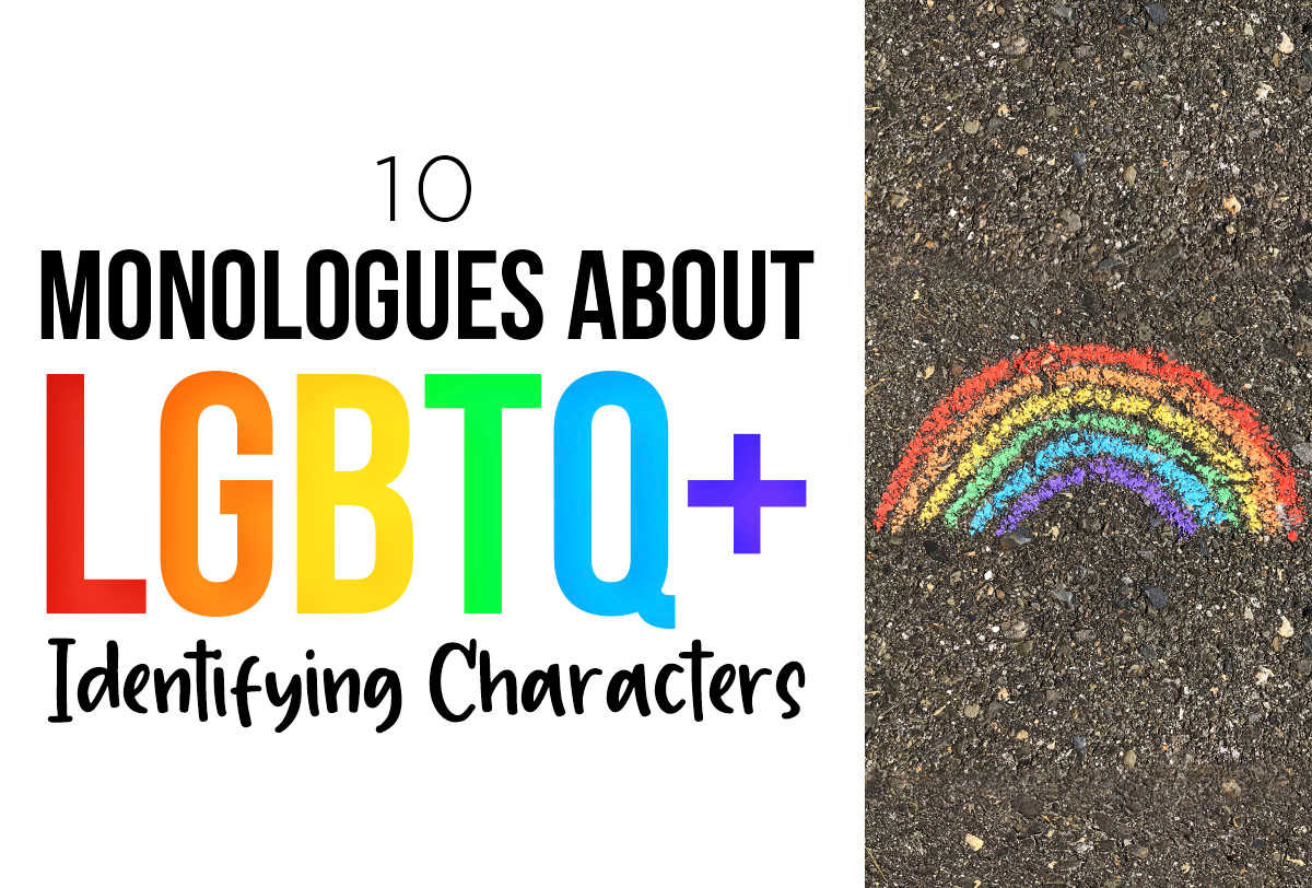10 Monologues About LGBTQ  Identifying Characters__Metadata