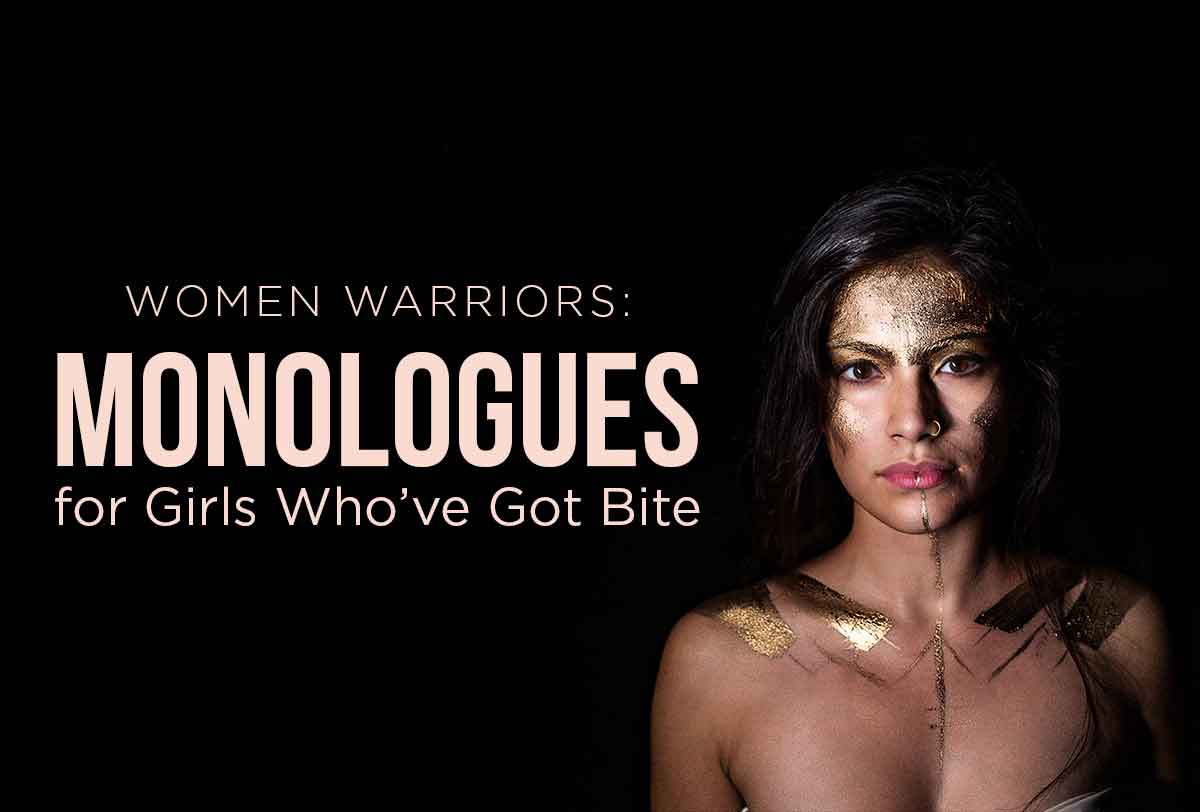 Women-Warriors--Monologues-for-Girls-Who’ve-Got-Bite_Metadata