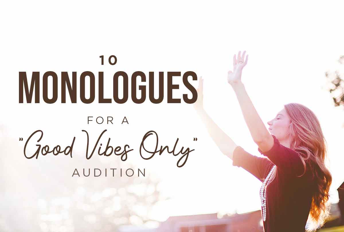 10-Monologues-for-a-_Good-Vibes-Only_-Audition_Metadata