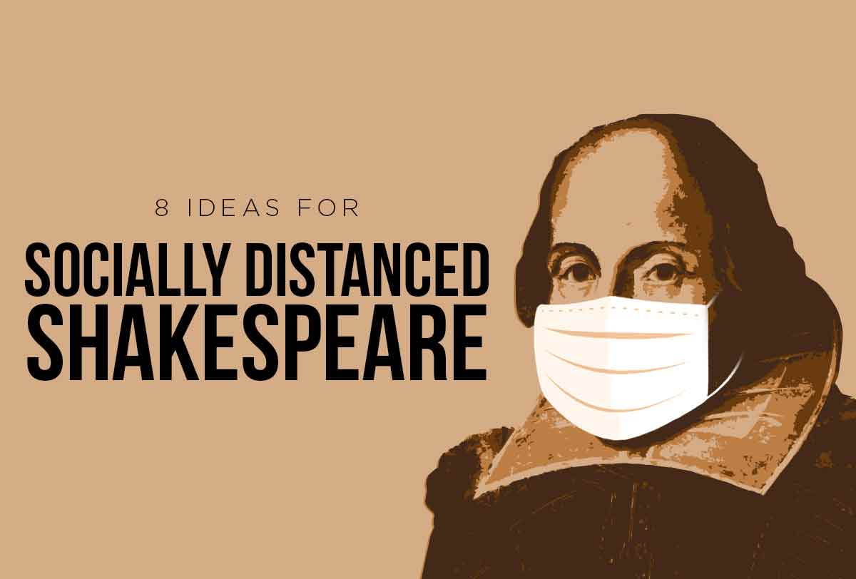 8-Ideas-for-Socially-Distanced-Shakespeare_Metadata