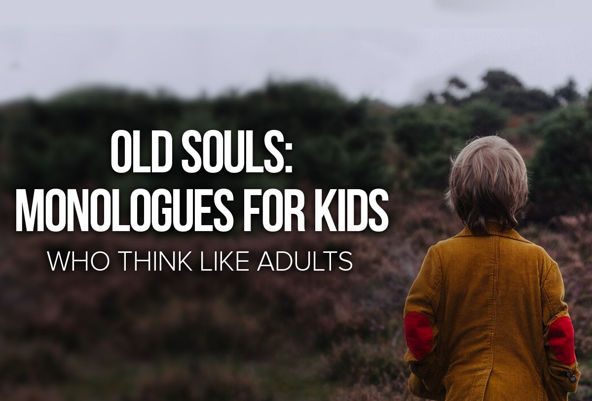 old-souls-monologues-for-kids_Metadata